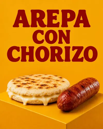 AREPA Y CHORIZO