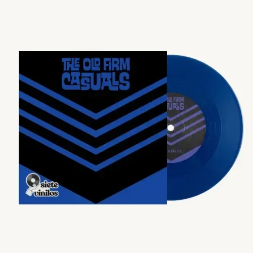 The Old Firm Casuals - Never Say Die