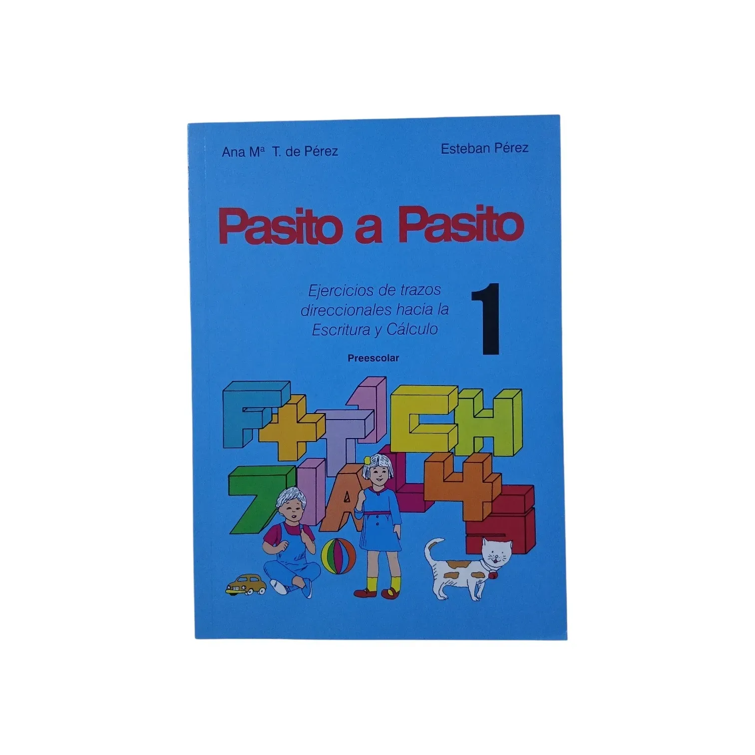 Libro paso a pasito 1, 2 y 3