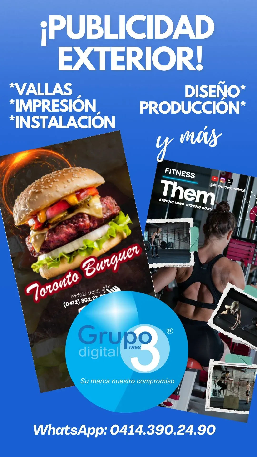 DISEÑO DE PUBLICIDAD EXTERIOR VALLAS, AVISOS, IMPRESIÓN